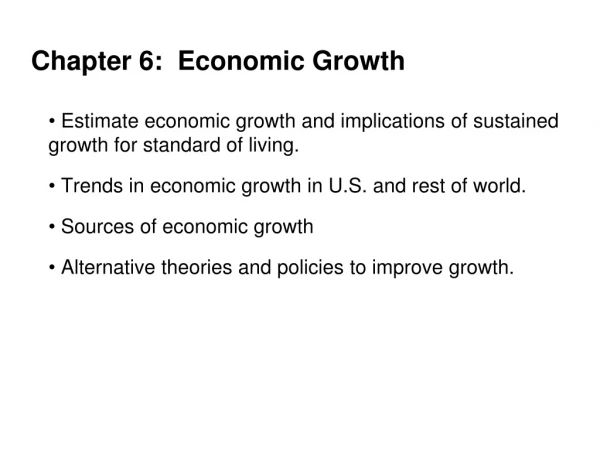 Chapter 6:  Economic Growth