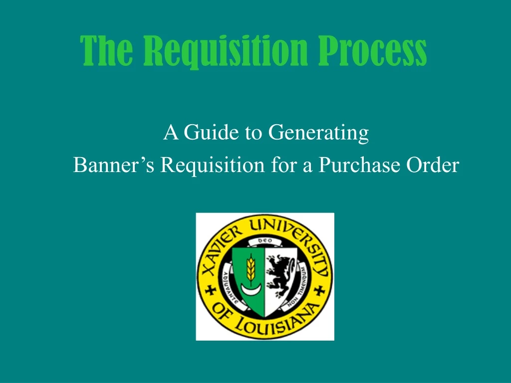 the requisition process