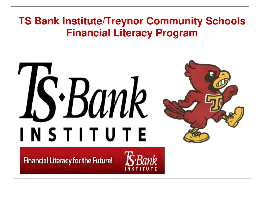 ts bank institute treynor community schools financial literacy program