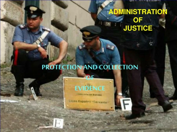 ADMINISTRATION OF JUSTICE