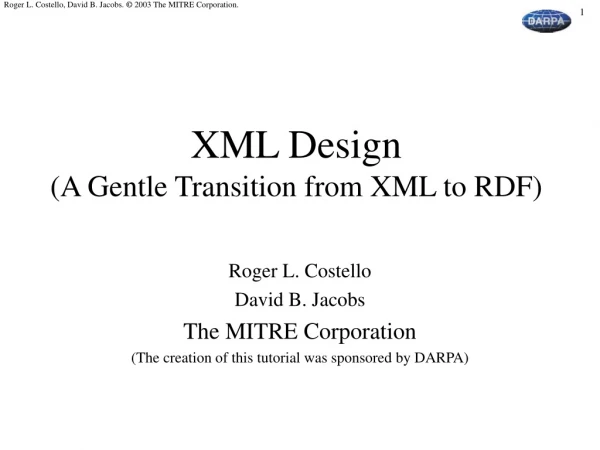 XML Design (A Gentle Transition from XML to RDF)