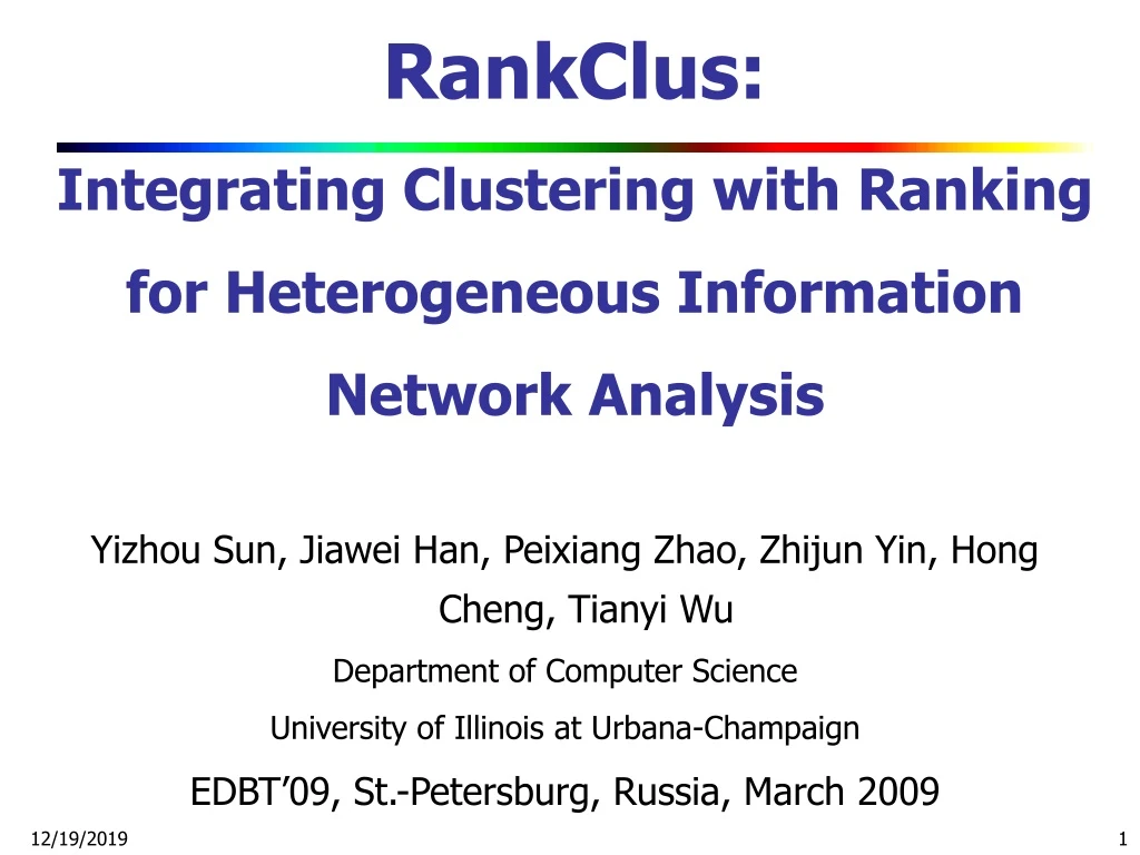 rankclus integrating clustering with ranking for heterogeneous information network analysis