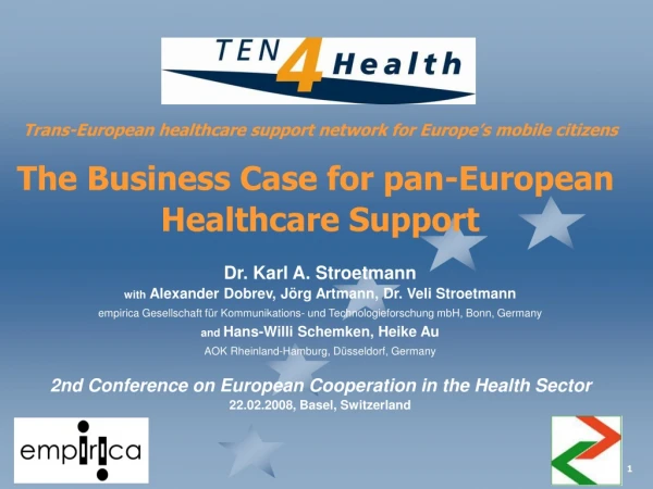 Trans-European healthcare support network for Europe’s mobile citizens