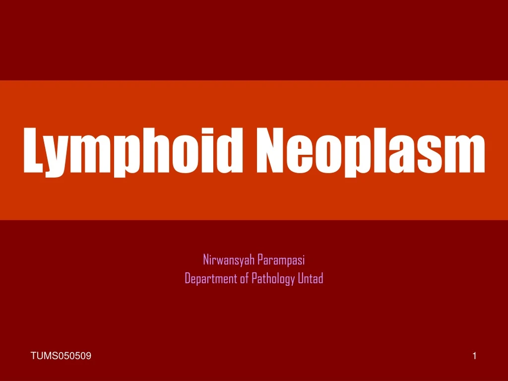 Ppt Lymphoid Neoplasm Powerpoint Presentation Free Download Id9074365 