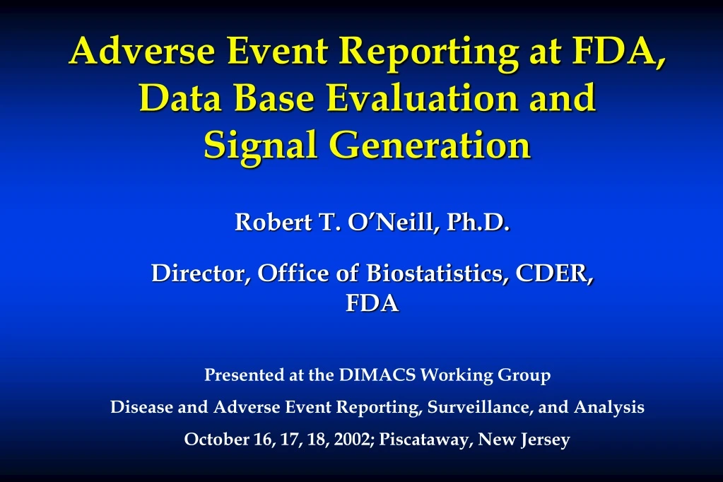 adverse event reporting at fda data base evaluation and signal generation