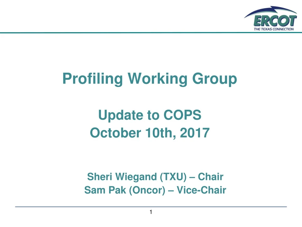 profiling working group update to cops october