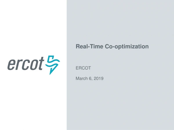 Real-Time Co-optimization ERCOT March 6, 2019