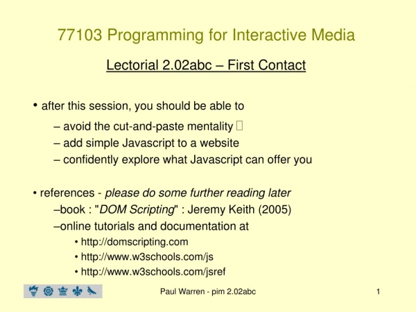 77103 Programming for Interactive Media