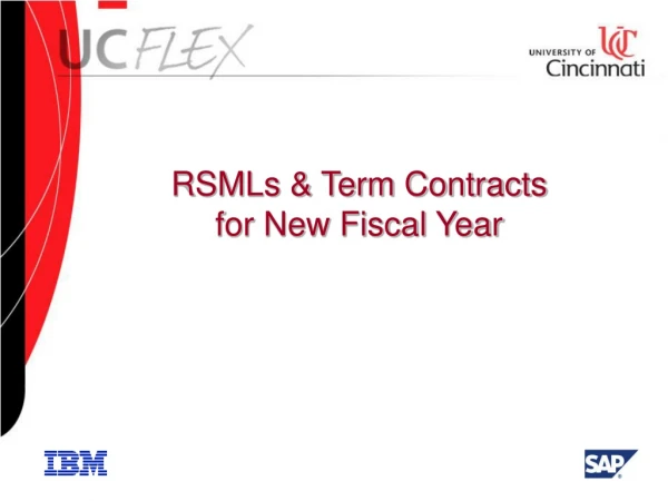 RSMLs &amp; Term Contracts for New Fiscal Year