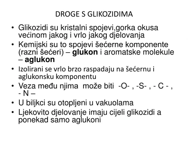 DROGE S GLIKOZIDIMA