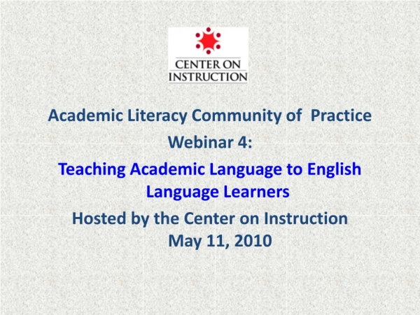 Academic Literacy Community of  Practice Webinar 4: