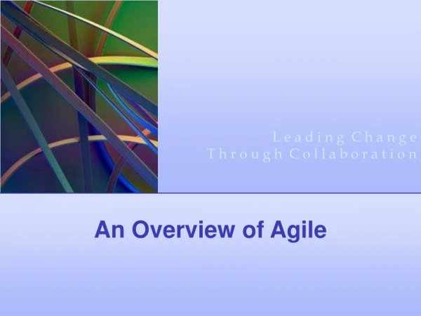 An Overview of Agile