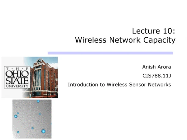 Lecture 10:  Wireless Network Capacity
