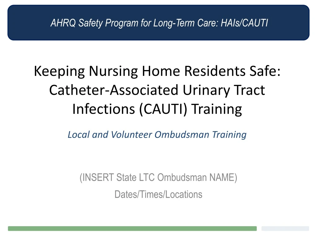 keeping nursing home residents safe catheter associated urinary tract infections cauti training