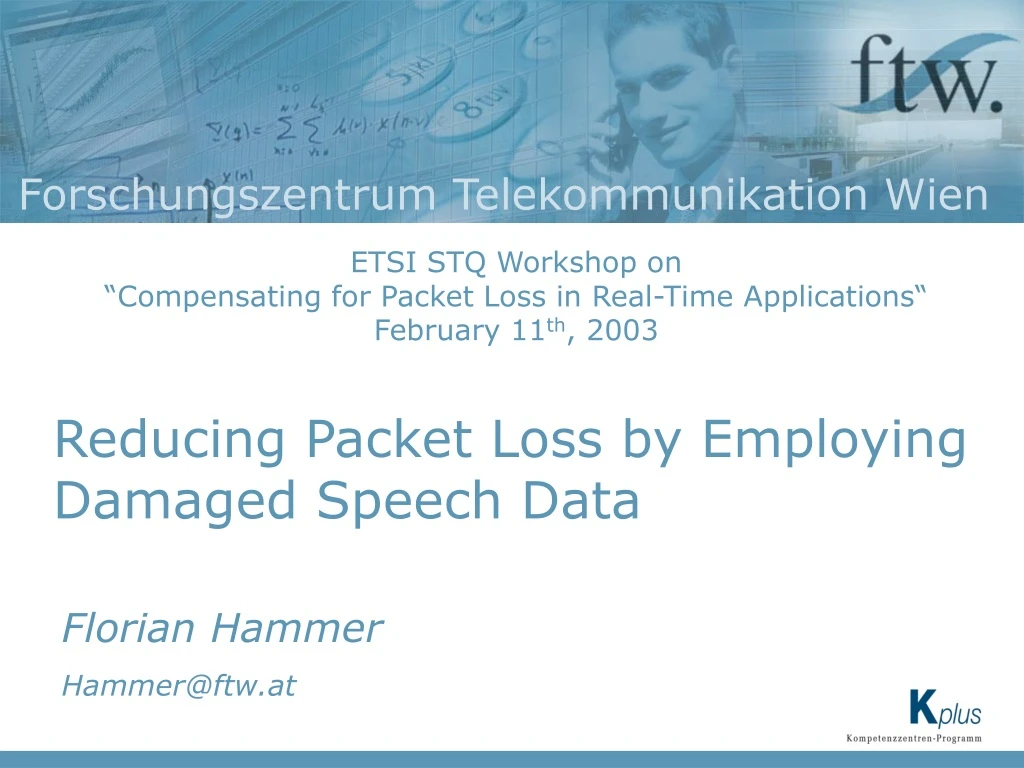 etsi stq workshop on compensating for packet loss