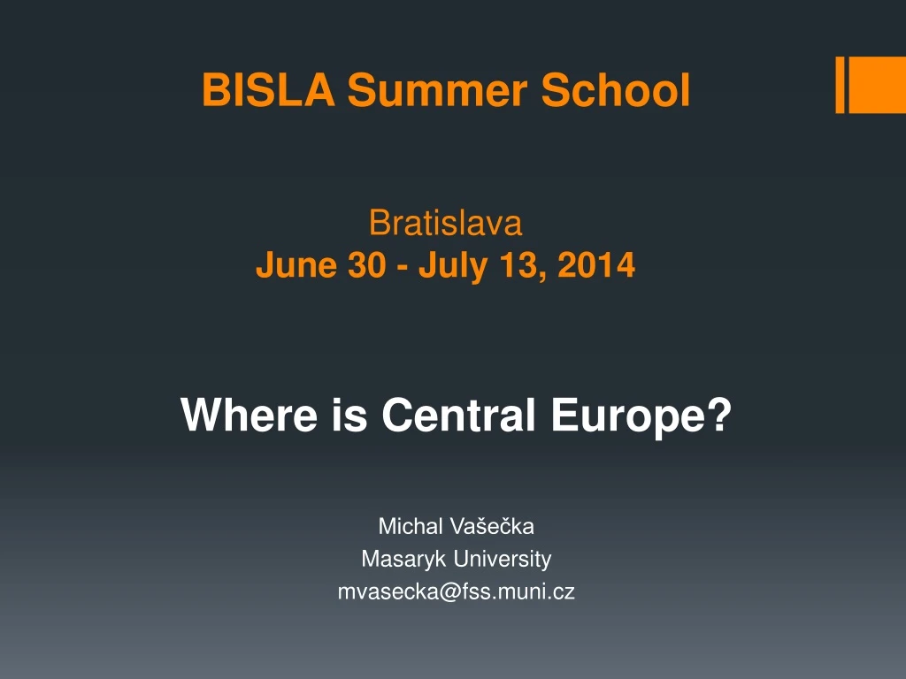 bisla summer school bratislava june 30 july 13 201 4