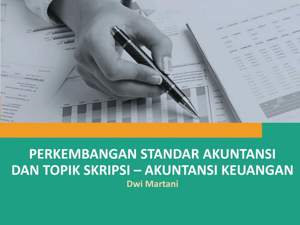 perkembangan standar akuntansi dan topik skripsi