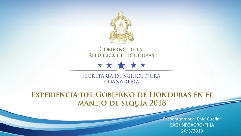 experiencia del gobierno de honduras en el manejo de sequ a 2018
