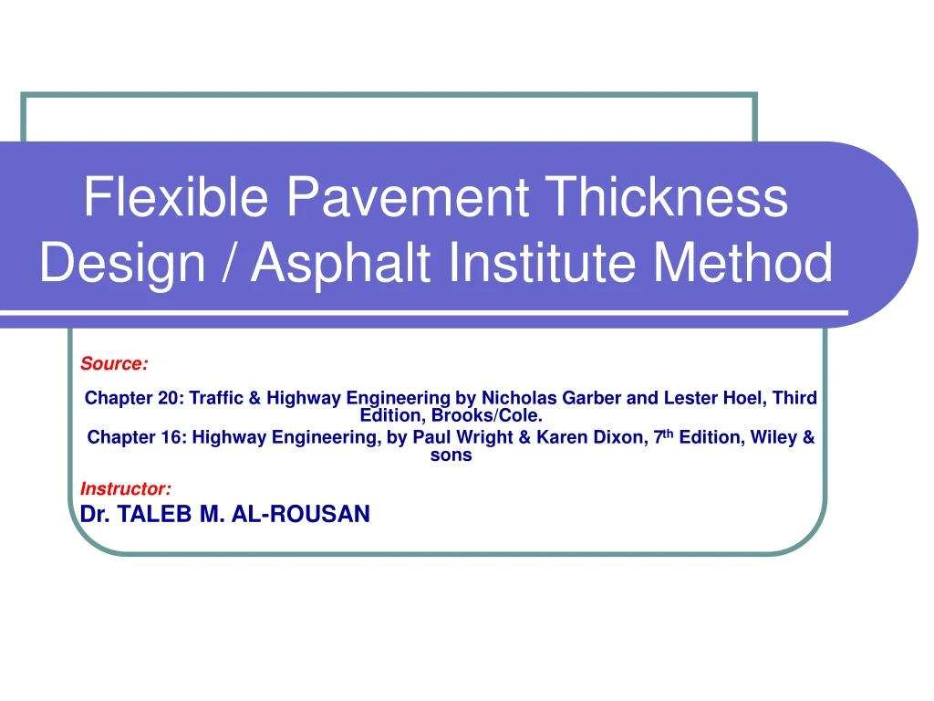 flexible pavement thickness design asphalt institute method