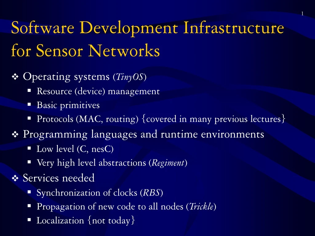 software development infrastructure for sensor networks