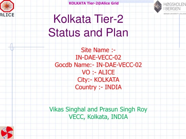 Kolkata Tier-2 Status and Plan