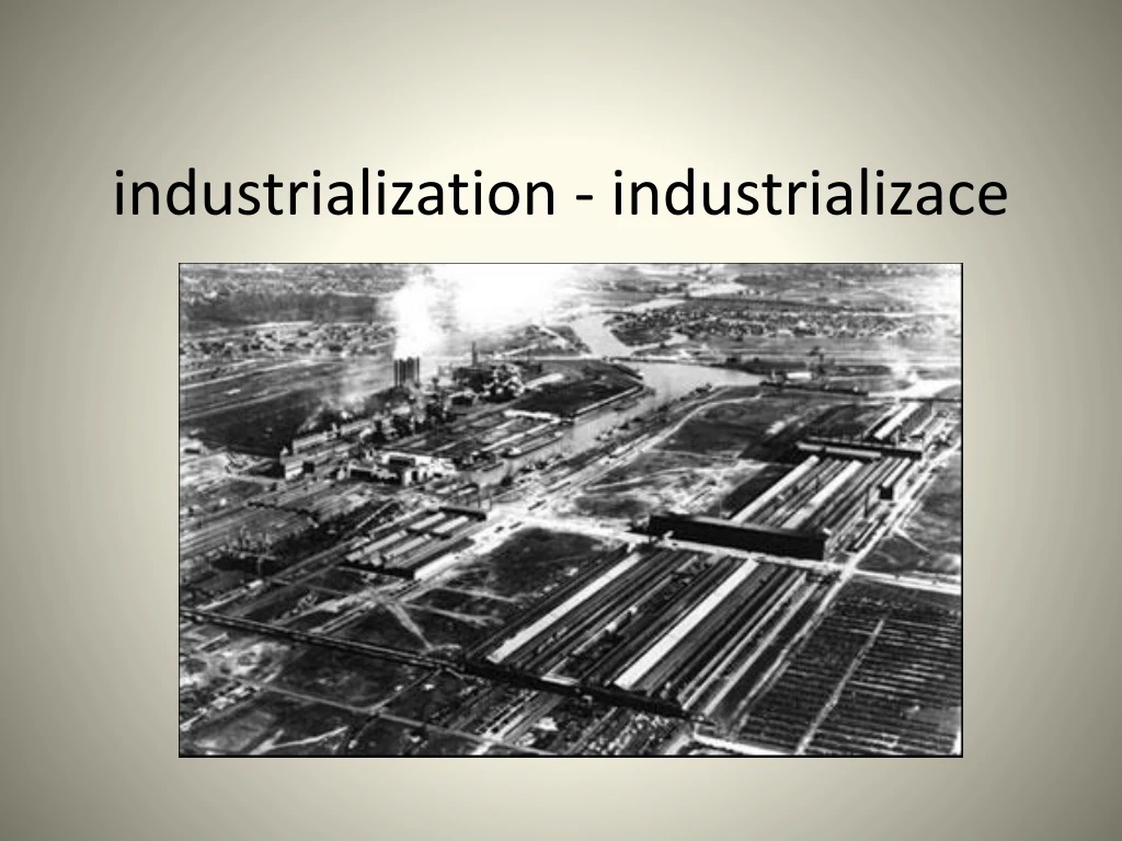 industrialization industrializace