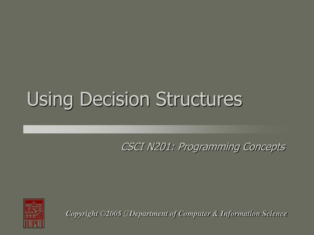 using decision structures