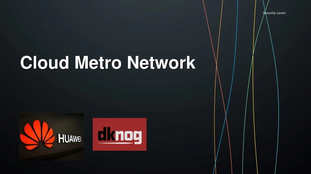 cloud metro network