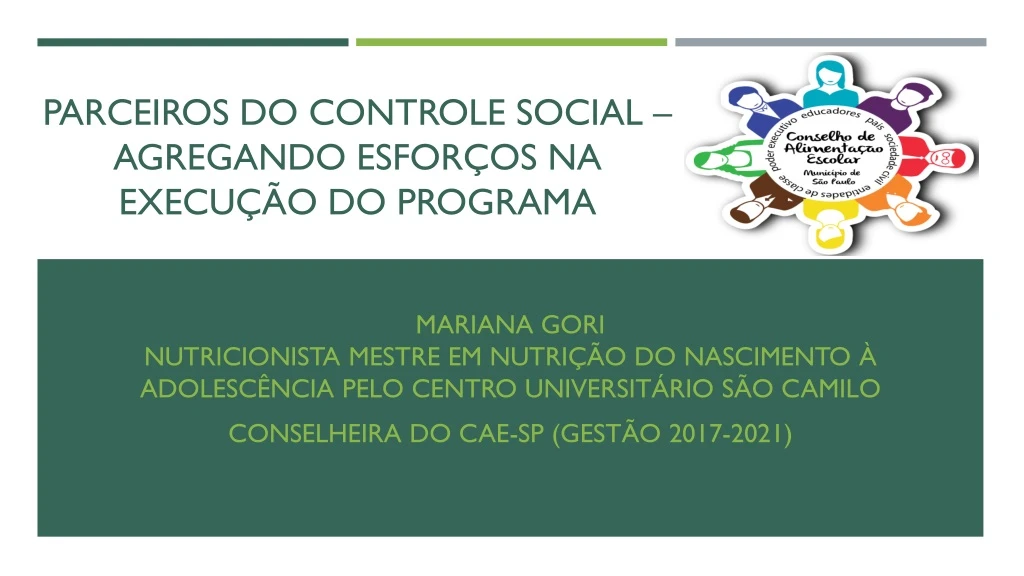 parceiros do controle social agregando esfor os na execu o do programa