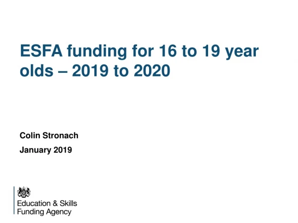 ESFA  funding for 16 to 19 year  olds – 2019 to 2020