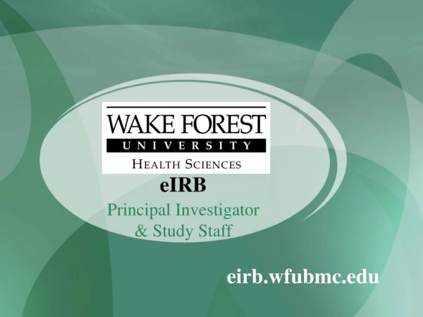 eIRB Principal Investigator  &amp; Study Staff