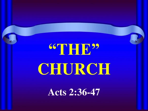 “THE” CHURCH