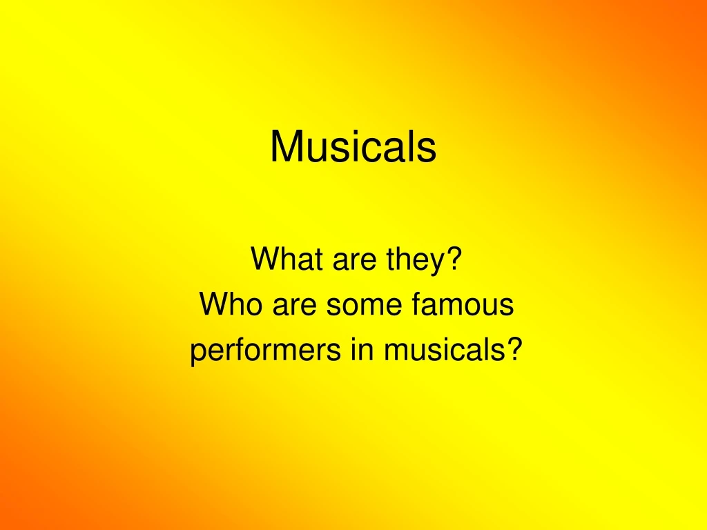 musicals