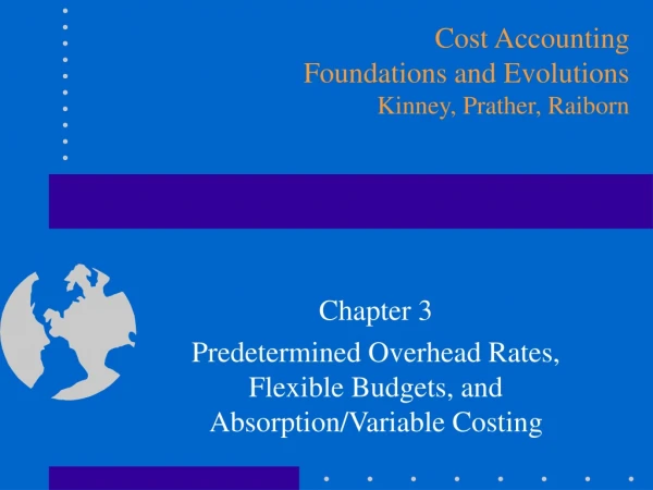 Chapter 3  Predetermined Overhead Rates, Flexible Budgets, and Absorption/Variable Costing