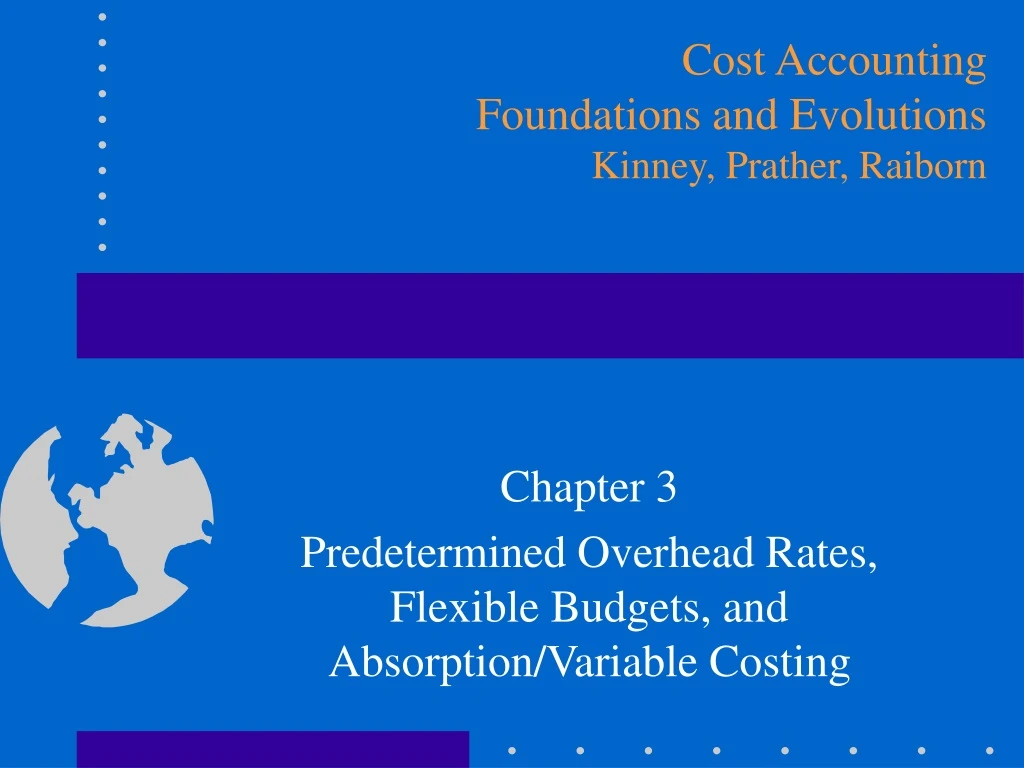 cost accounting foundations and evolutions kinney