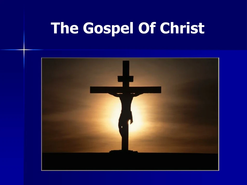 the gospel of christ