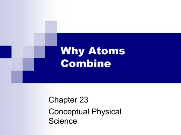 Why Atoms Combine