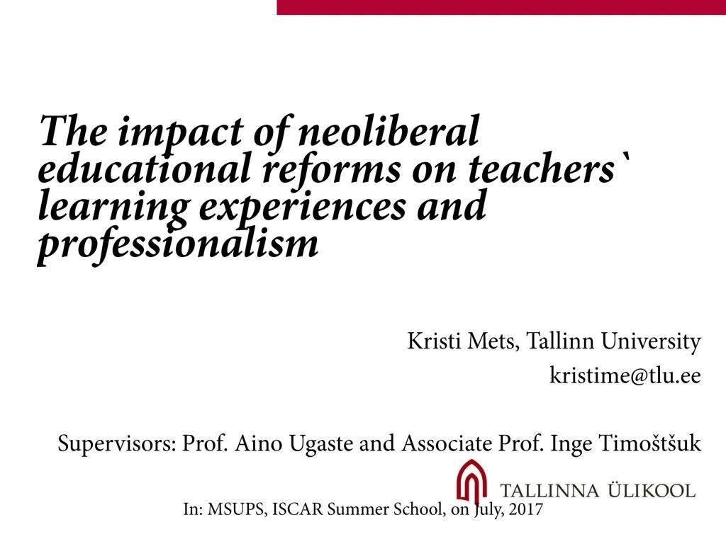 the impact of neoliberal educational reforms on teachers learning experiences and professionalism
