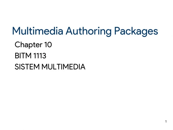 Multimedia Authoring Packages