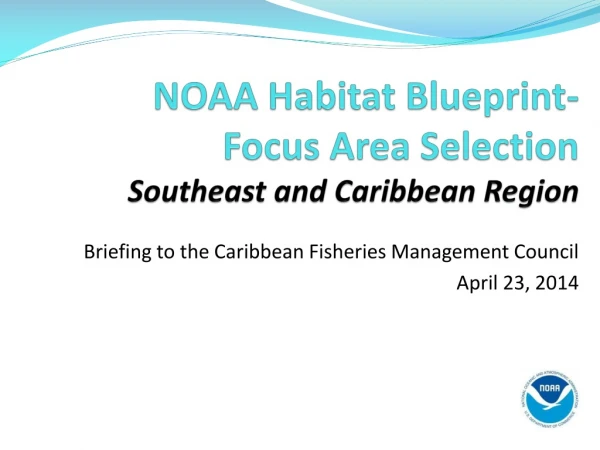 NOAA Habitat Blueprint- Focus Area Selection Southeast and Caribbean Region