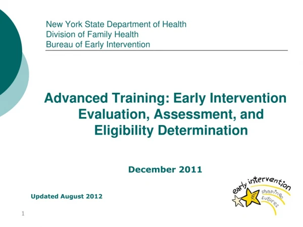 New York State Department of Health Division of Family Health Bureau of Early Intervention