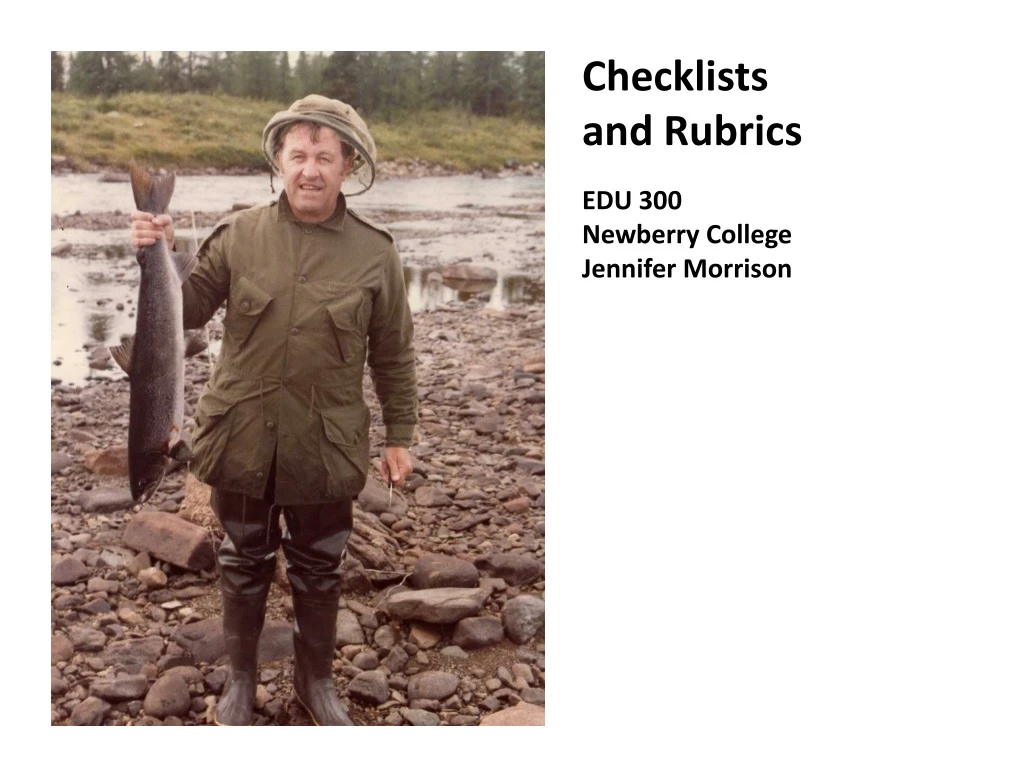 checklists and rubrics edu 300 newberry college jennifer morrison