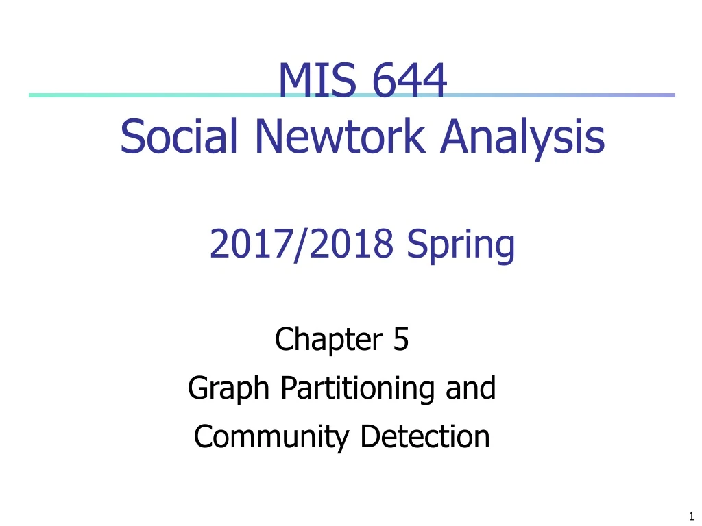 mis 644 social newtork analysis 2017 2018 spring