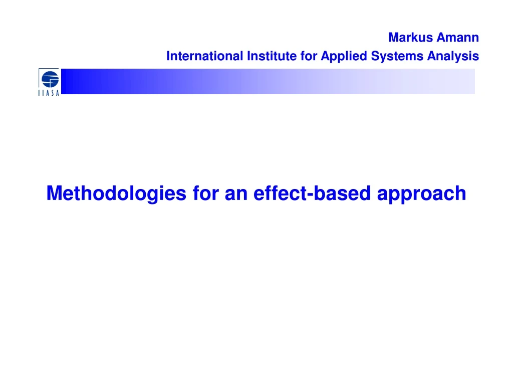 methodologies for an effect based approach