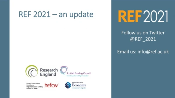 REF 2021 – an update