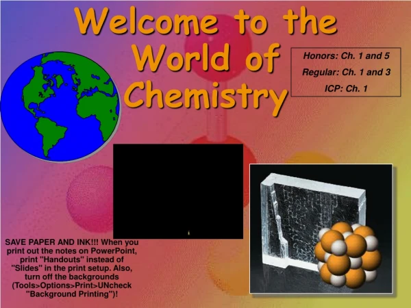 Welcome to the World of  Chemistry