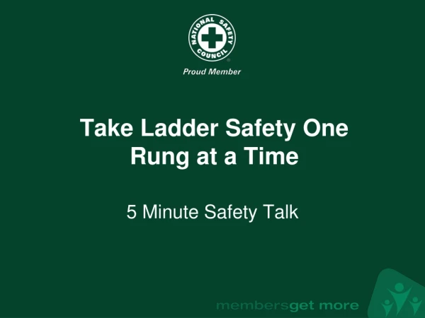 Take Ladder Safety One  Rung at a Time