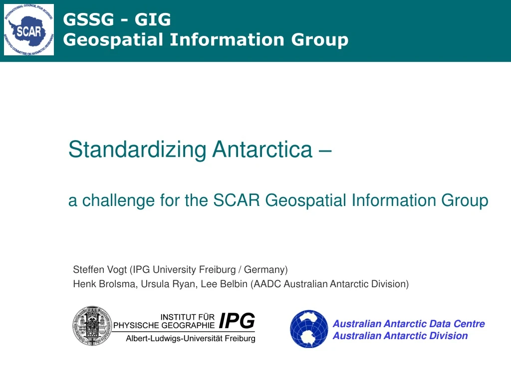 standardizing antarctica a challenge for the scar geospatial information group