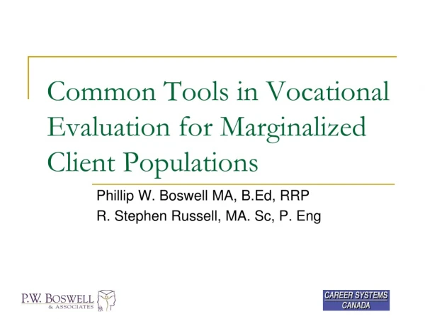 Common Tools in Vocational Evaluation for Marginalized Client Populations