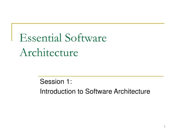 Essential Software Architecture